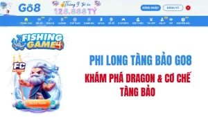Phi Long Tàng Bảo GO8 – Dragon, Kho Báu & Bonus